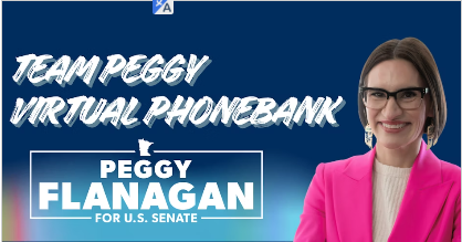 Phone Bank for Peggy Flanagan