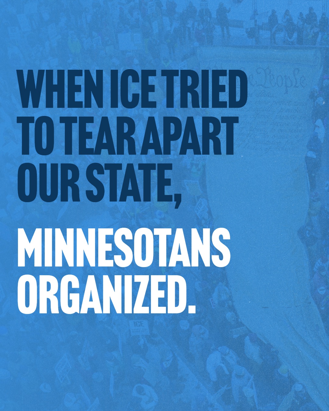 When ICE tried to tear apart our state, Minnesotans organized.